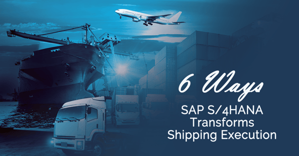 6 ways sap s4hana transforms shipping-1